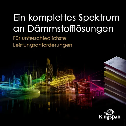 Mit Kingspan Insulation neue Maßstäbe mit effizienten Dämmlösungen im Bauwesen setzen.